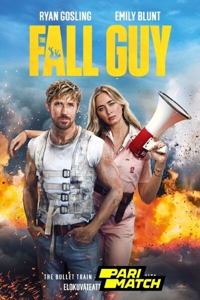 The Fall Guy 2024 Hindi Dubbed 1080p CAMRip